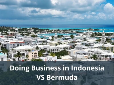 Doing Business in Indonesia VS Bermuda