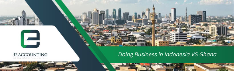 Doing Business in Indonesia VS Ghana