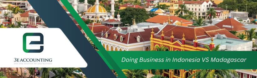 Doing Business in Indonesia VS Madagascar