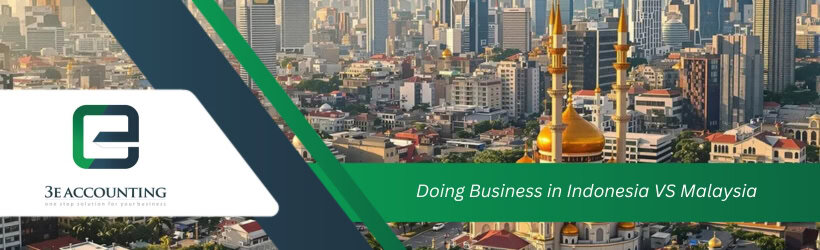 Doing Business in Indonesia VS Malaysia