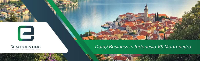 Doing Business in Indonesia VS Montenegro