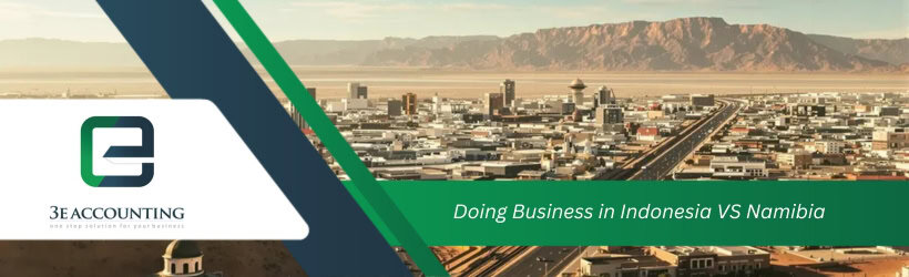 Doing Business in Indonesia VS Namibia