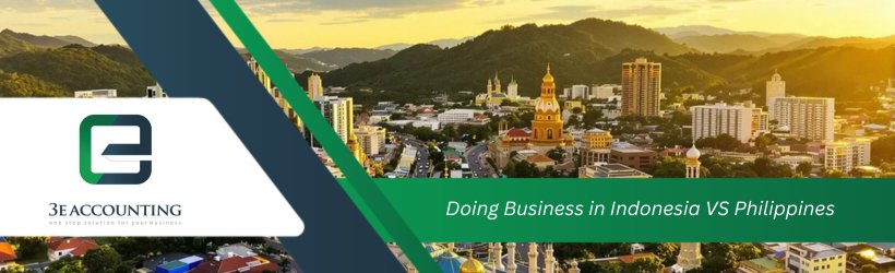 Doing Business in Indonesia VS Philippines