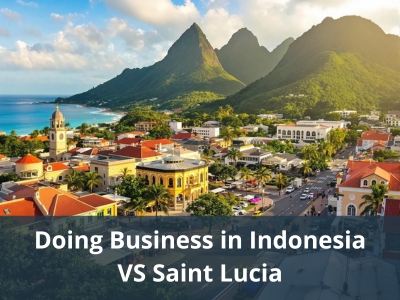 Doing Business in Indonesia VS Saint Lucia