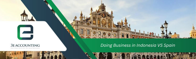 Doing Business in Indonesia VS Spain