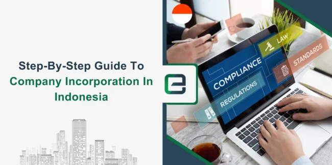 Guide to Company Incorporation in Indonesia