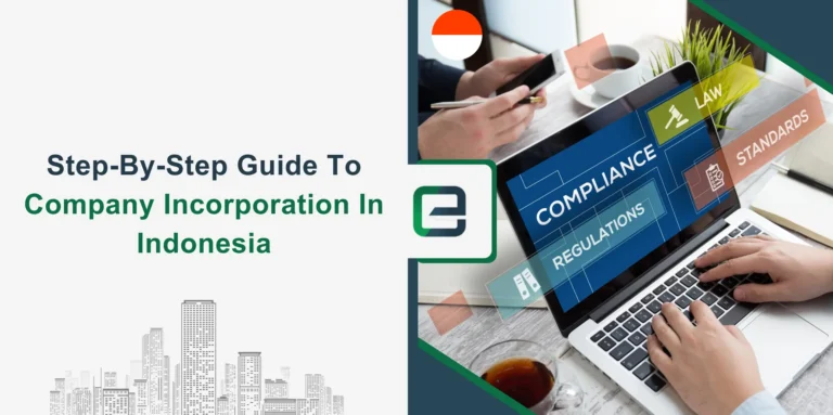 Guide to Company Incorporation in Indonesia Guide to Company Incorporation in Indonesia