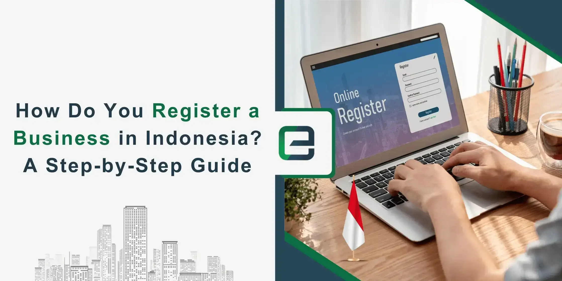 How Do You Register a Business in Indonesia