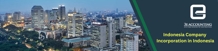 Indonesia Company Incorporation in Indonesia