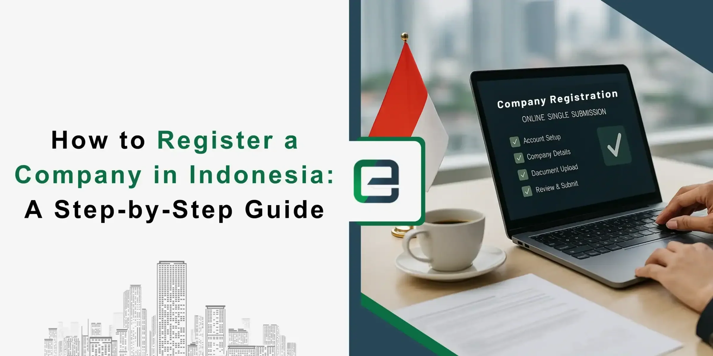 A guide cover featuring a city skyline on the left and an image of a laptop displaying a company registration checklist on the right, with a coffee cup and hands typing.