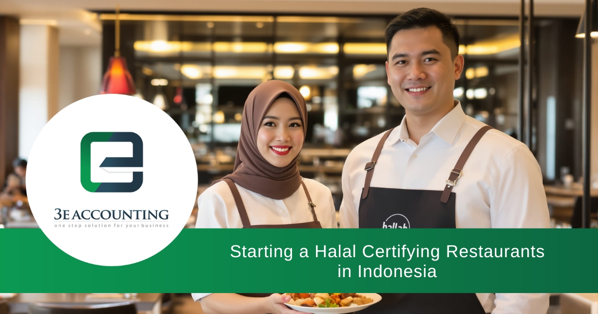 Starting a Halal Certifying Restaurant in Indonesia – Guide by 3E