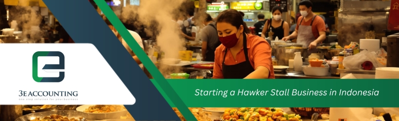 Starting a Hawker Stall Business in Indonesia Starting a Hawker Stall Business in Indonesia
