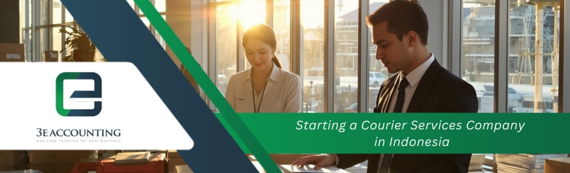 Starting a Courier Services Company in Indonesia Starting a Courier Services Company in Indonesia