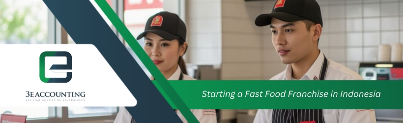 Starting a Fast Food Franchise in Indonesia