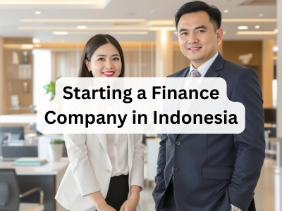 Starting a Finance Company in Indonesia