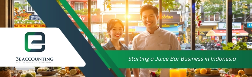 Starting a Juice Bar Business in Indonesia