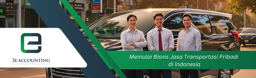 Memulai Bisnis Jasa Transportasi Pribadi di Indonesia