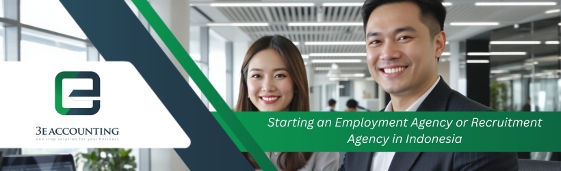 Starting an Employment Agency or Recruitment Agency in Indonesia