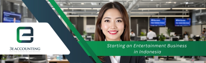 Starting an Entertainment Business in Indonesia