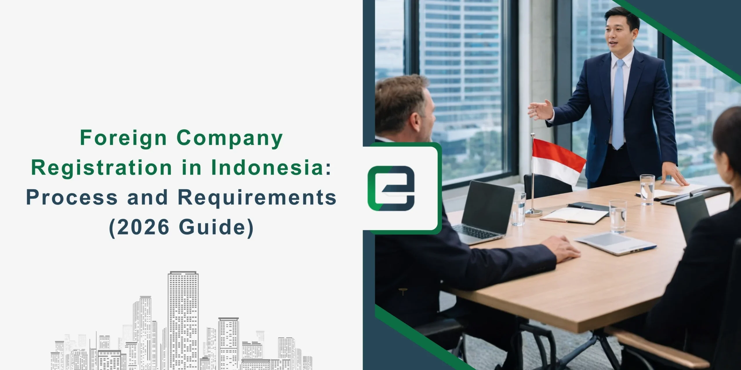 Foreign Company Registration in Indonesia