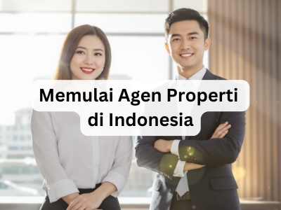 Memulai Agen Properti di Indonesia