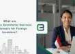 Corporate services for foreign investors explained