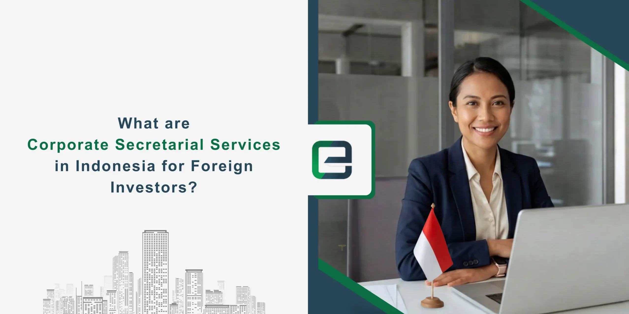 Corporate services for foreign investors explained