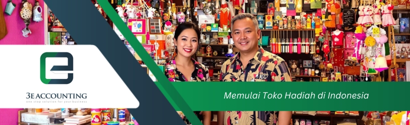 Memulai Toko Hadiah di Indonesia Memulai Toko Hadiah di Indonesia