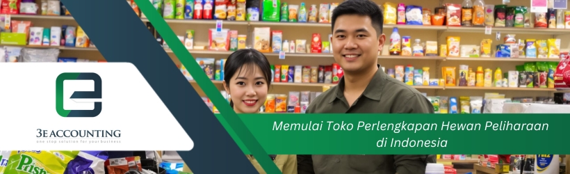 Memulai Toko Perlengkapan Hewan Peliharaan di Indonesia