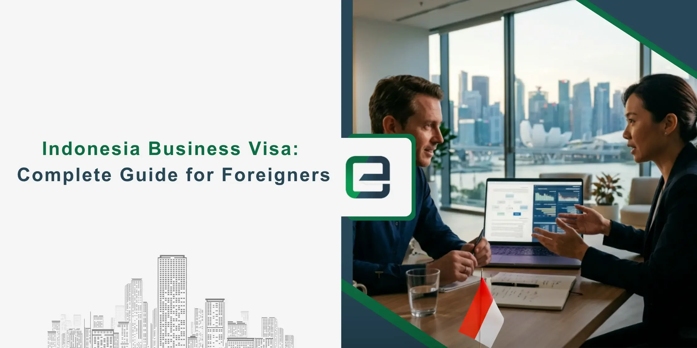 Indonesia Business Visa Complete Guide for Foreigners Indonesia Business Visa: Complete Guide for Foreigners