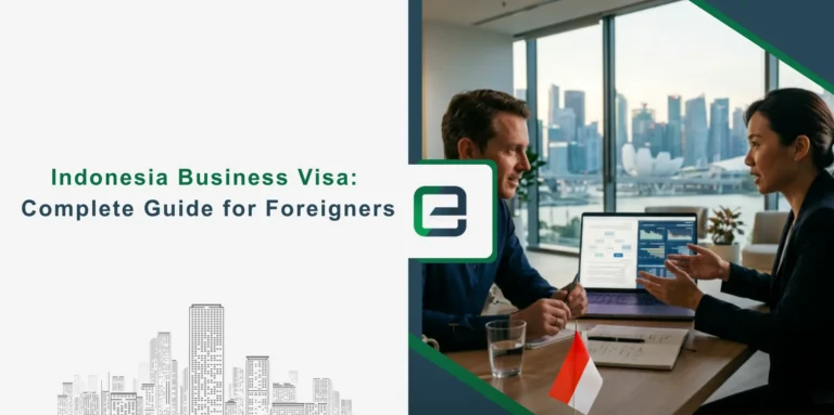 Indonesia Business Visa Complete Guide for Foreigners Indonesia Business Visa: Complete Guide for Foreigners