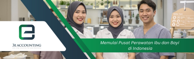 Memulai Pusat Perawatan Ibu dan Bayi di Indonesia