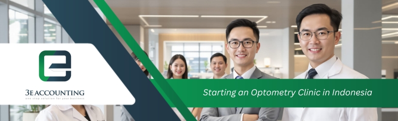 Starting an Optometry Clinic in Indonesia