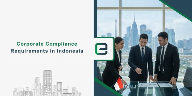 Corporate Compliance Requirements in Indonesia
