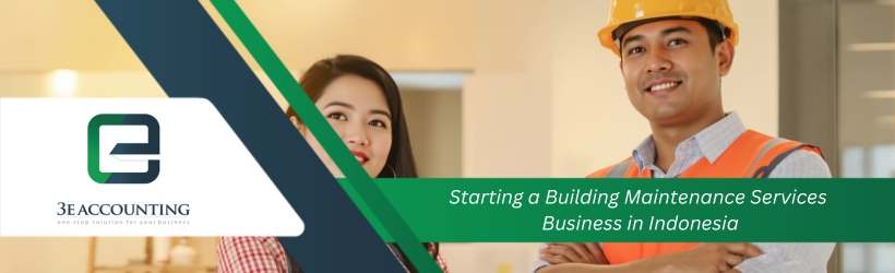 Starting a Building Maintenance Services Business in Indonesia
