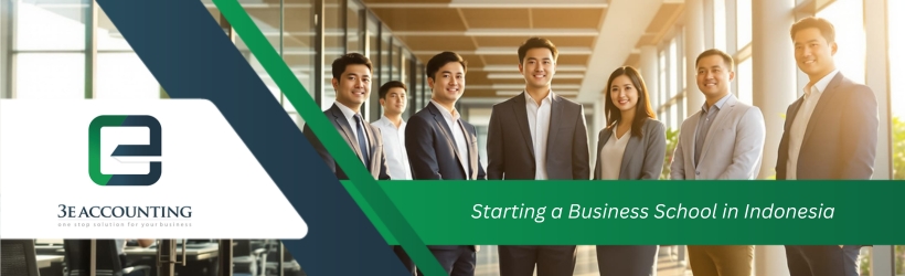 Starting a Business School in Indonesia Starting a Business School in Indonesia
