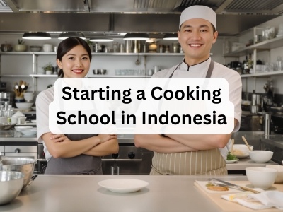 Starting a Cooking School in Indonesia