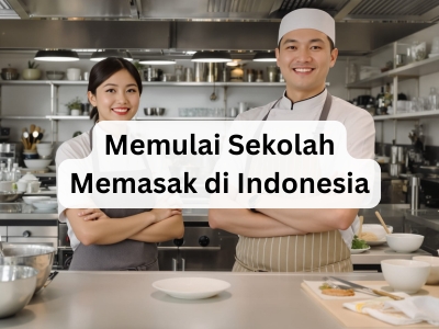 Memulai Sekolah Memasak di Indonesia