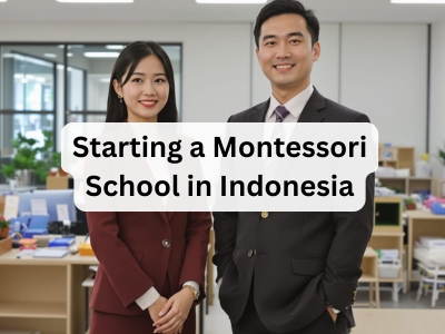 Starting a Montessori School in Indonesia