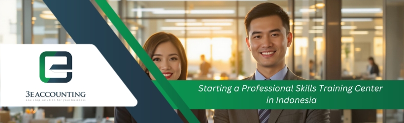 Starting a Professional Skills Training Center in Indonesia