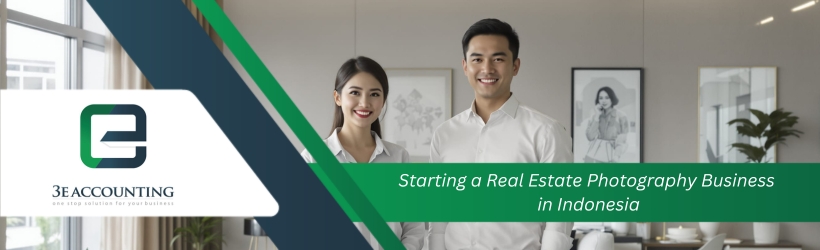 Starting a Real Estate Photography Business in Indonesia
