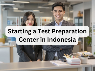 Starting a Test Preparation Center in Indonesia