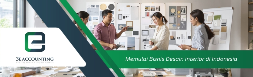 Memulai Bisnis Desain Interior di Indonesia Memulai Bisnis Desain Interior di Indonesia