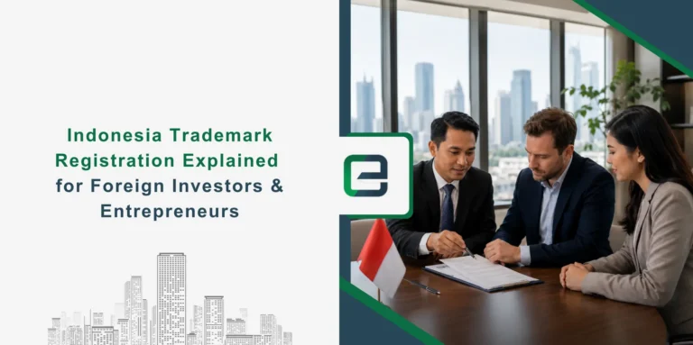 Indonesia Trademark Registration Explained Indonesia Trademark Registration Explained for Foreign Investors & Entrepreneurs Banner Image