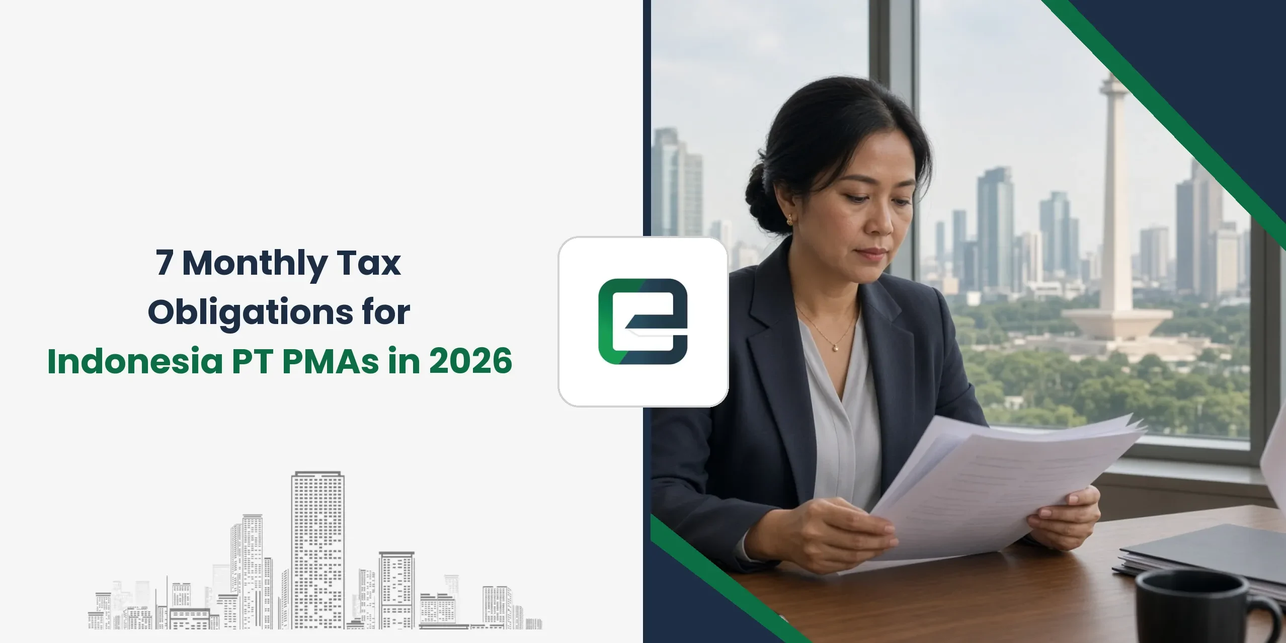 7 Monthly Tax Obligations for Indonesia PT PMAs in 2026