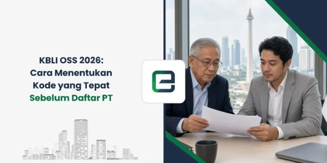 KBLI OSS 2026: Cara Menentukan Kode yang Tepat Sebelum Daftar PT