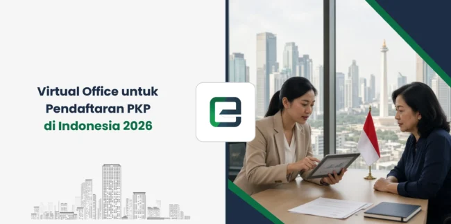 Virtual Office untuk Pendaftaran PKP di Indonesia 2026