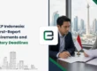 WLKP Indonesia: First-Report Requirements and Statutory Deadlines