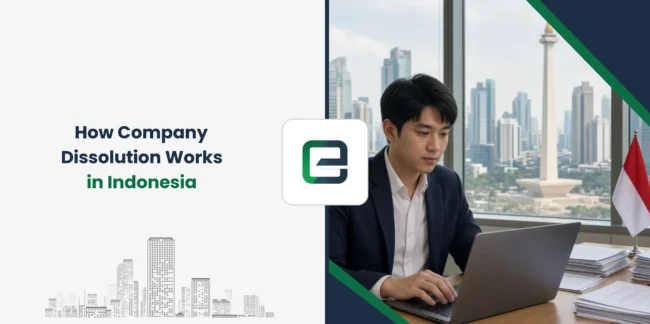 How Company Dissolution Works in Indonesia