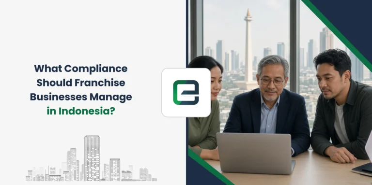 What Compliance Should Franchise Businesses Manage in Indonesia?